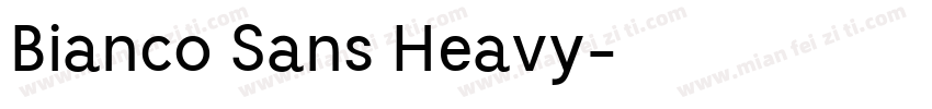 Bianco Sans Heavy字体转换